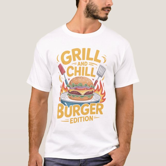 Camiseta Grill and Chill Burger Lovers T-Shirt Design (Frente)