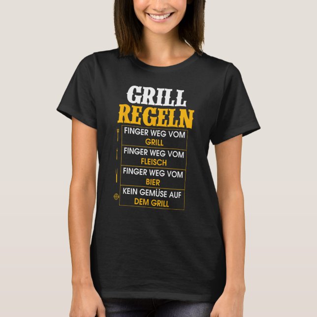 Camiseta Grill Regeln Kein Gemüchen   Grill Saying (Frente)