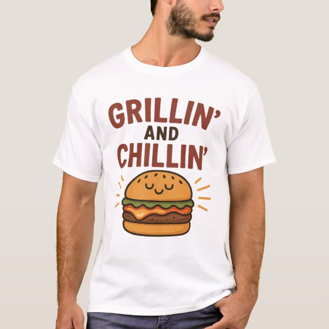 Camiseta Grillin’ and Chillin’ – Funny BBQ T-Shirt (Frente)