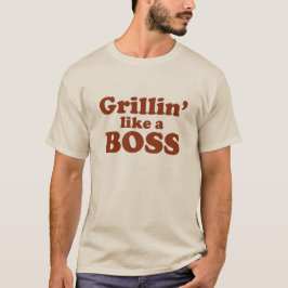 Camiseta Grillin como um Chefe