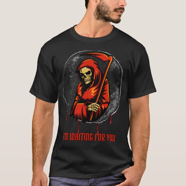 Camiseta Grim Reaper "Estou te esperando" Arte Escura (Frente)