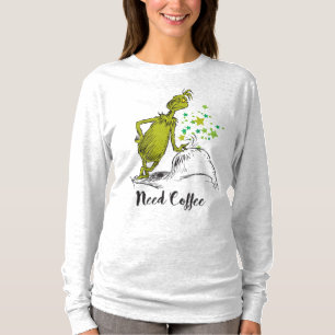 Camiseta Grinch Engraçado Precisa Café