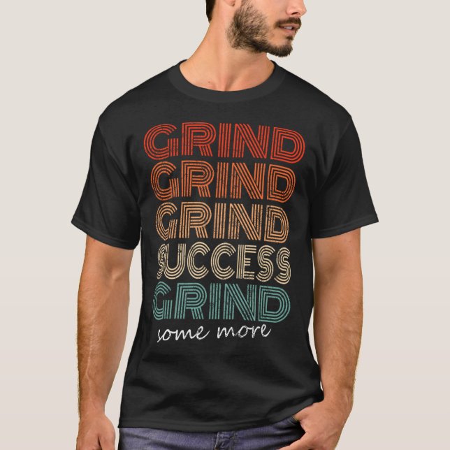 Camiseta Grind Grind Success Retro Motivational Workout Gym (Frente)