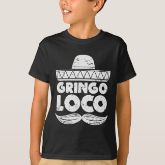 Camiseta Gringo Loco Funny Cinco De Mayo Fiesta Men Mexican
