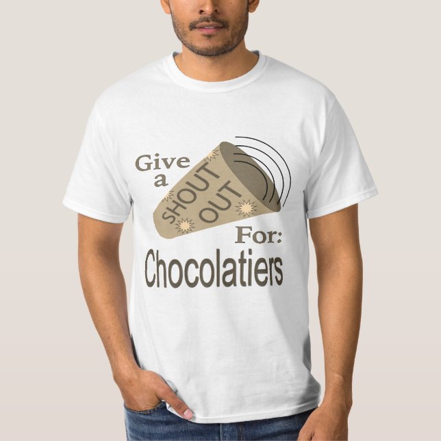 Camiseta Gritar para Chocolatiers T-Shirt (Frente)