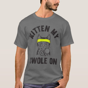 Camiseta Grite o meu Swole na engraçada Gym Giro Gato