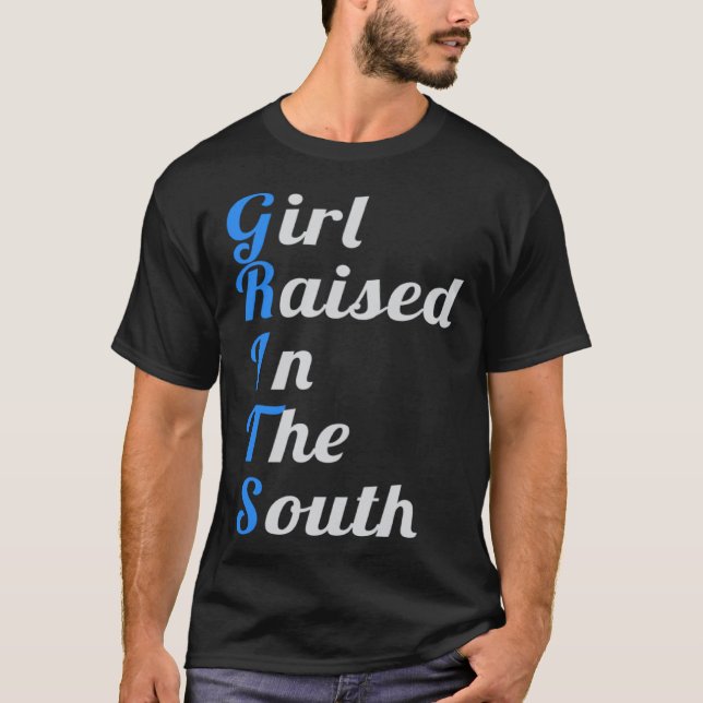Camiseta GRITS Girl Raised In The South Southern Women Girl (Frente)