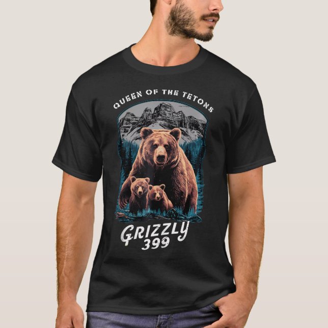 Camiseta Grizzly 399 Bear Amam Rainha Da Nação Tetons (Frente)