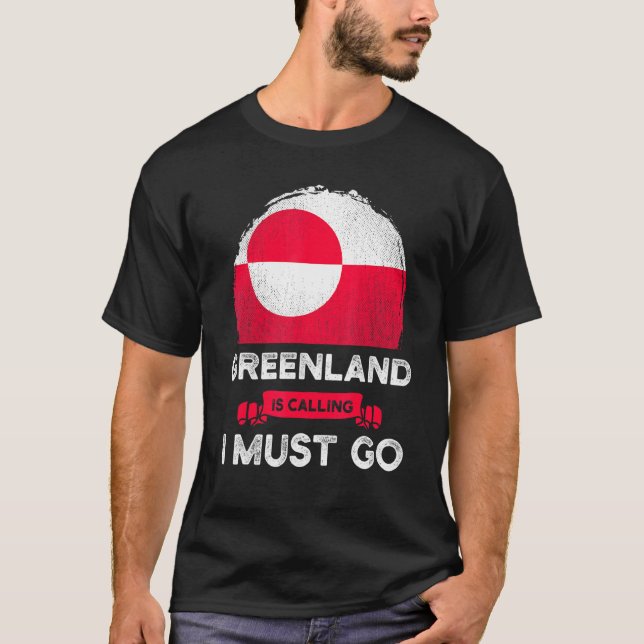 Camiseta Groenlândia Está Chamando Eu Tenho Que Ir Orgulho  (Frente)