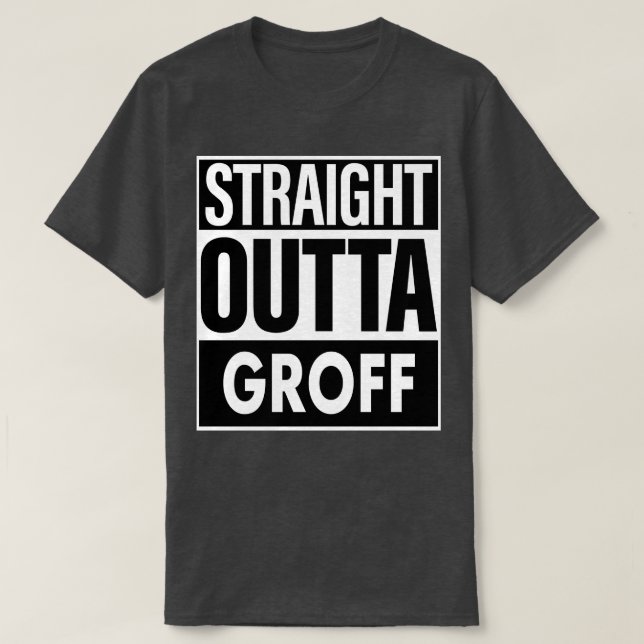 Camiseta Groff Name Hetero Outta Groff (Frente do Design)