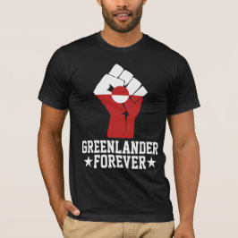 Camiseta Gronelandês Para Sempre - Suporte a Groenlândia