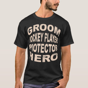 Camiseta Groom Hockey Player Protector Hero Groom