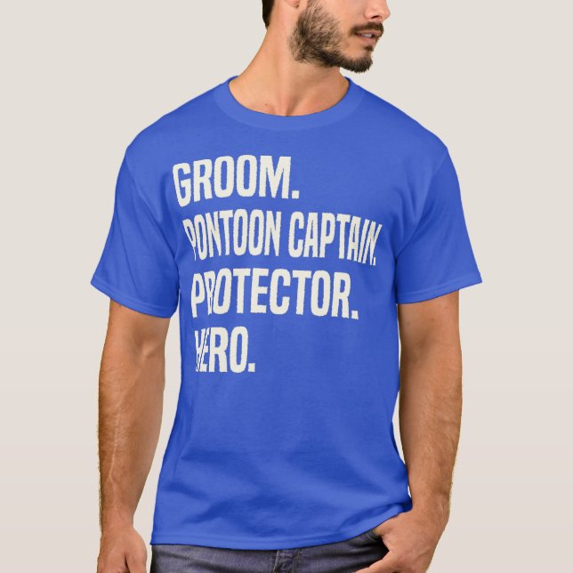 Camiseta Groom Pontoon Captain Protector Hero Groom (Frente)