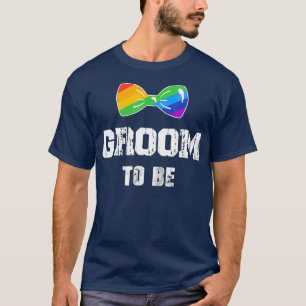 Camiseta Groom To Be LGBT Wedding LGBT Gay transgender