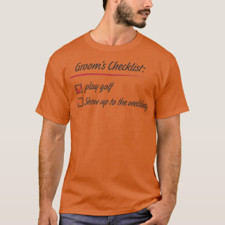Camiseta Grooms Checklist Golf Wedding