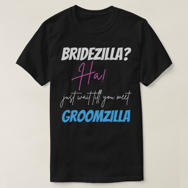 Camiseta Groomzilla E Bridezilla Design (Frente do Design)
