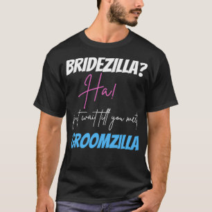 Camiseta Groomzilla E Bridezilla Design