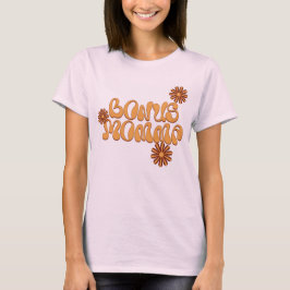 Camiseta Grooves Vibes Bonus Momma Shirt