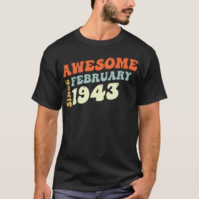 Camiseta Groovy 80 Years Old Awesome Sinc February 1943 fri (Frente)