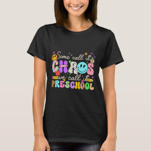 Camiseta Groovy Alguns Chamam de Caos Nós Chamamos de Chá d