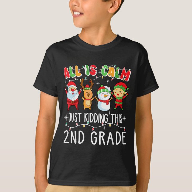 Camiseta Groovy All Is Calm Just Kidding This Is 2nd Grade  (Frente)
