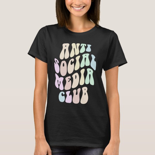 Camiseta Groovy ANTI SOCIAL MEDIA CLUB Retro Introvert Stay (Frente)