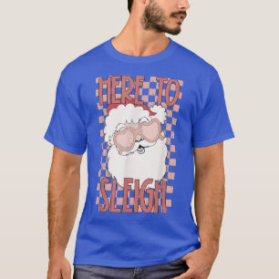 Camiseta Groovy Aqui Para Sleigh Papai Noel Enfrentando O C