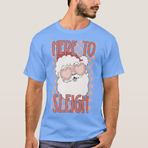 Camiseta Groovy Aqui Para Sleigh Papai Noel Enfrentando O C