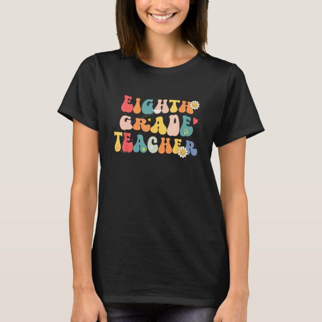 Camiseta Groovy Back To School Hello Eighth Grade Teacher S (Frente)