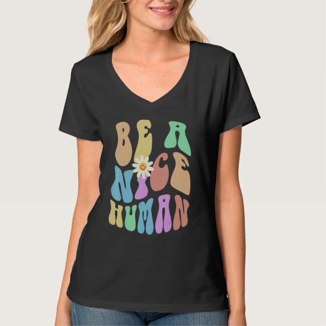 Camiseta Groovy BE A NICE HUMAN Retro Stop Bullying Choose  (Frente)