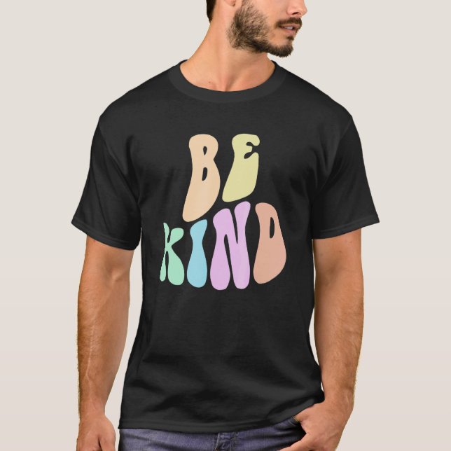Camiseta Groovy BE KIND Retro Choose Kindness Anti Bully Fr (Frente)