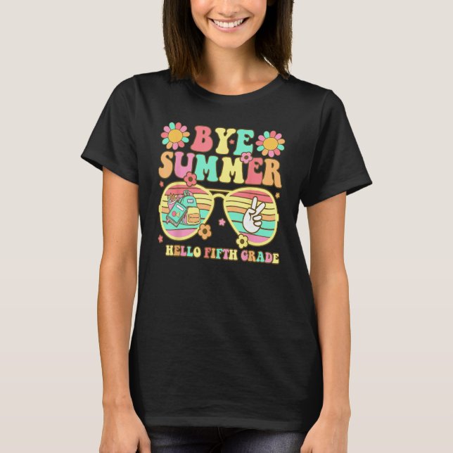 Camiseta Groovy Bye Summer Hello fifth grade Back To school (Frente)