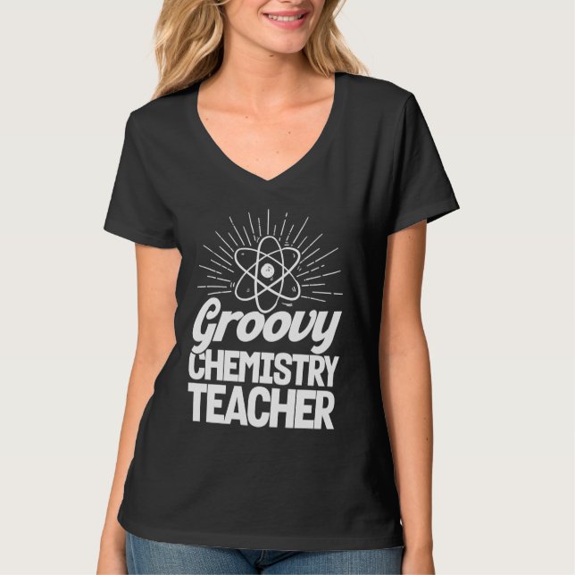 Camiseta Groovy Chemistry Teacher Chemist Chemical Science  (Frente)