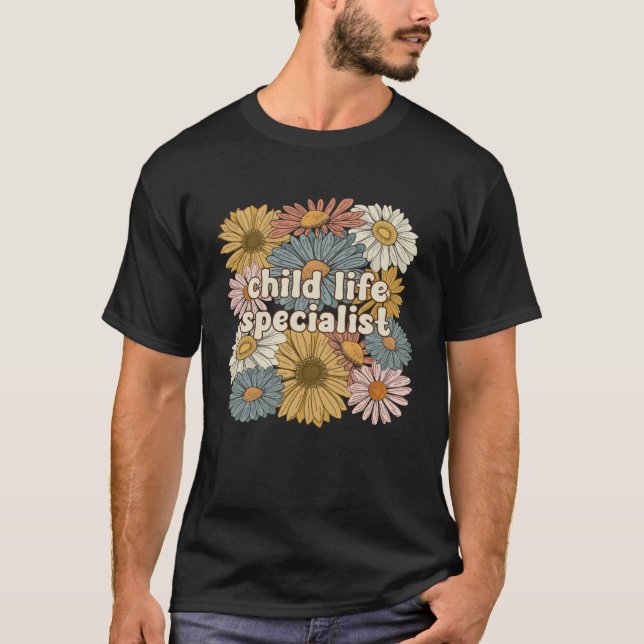 Camiseta Groovy Child Life Specialist Flowers (Frente)