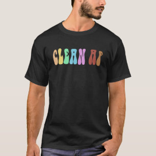 Camiseta Groovy CLEAN AF Sober Custodian Engraçado Cleaner 