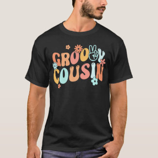 Camiseta Groovy Cousin Flower Power Hippie Family Groovy Vi