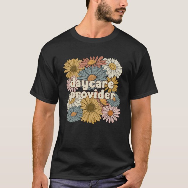 Camiseta Groovy Daycare Provider Flowers Daycare Providers (Frente)