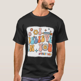 Camiseta Groovy, Eu Acredito Em Testar Professor No Dia Do
