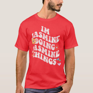 Camiseta Groovy Eu Sou Jasmine Fazendo Coisas de Jasmine En