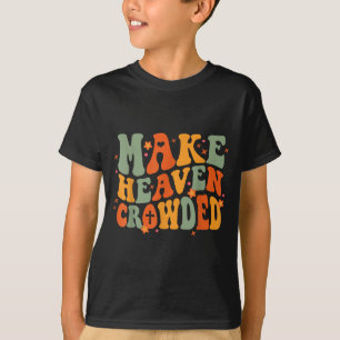 Camiseta Groovy Faz o Céu Lotado Jesus Bíblia Religiosa C