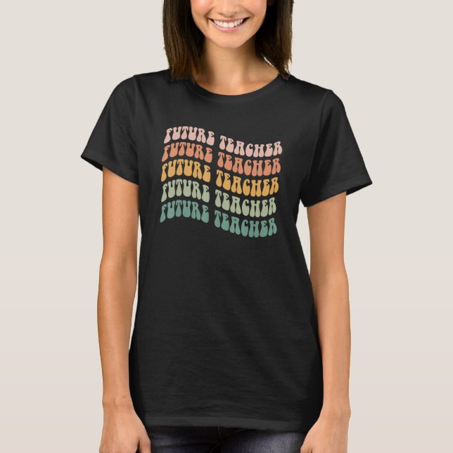 Camiseta Groovy Future Teacher Graduate Student School Teac (Frente)
