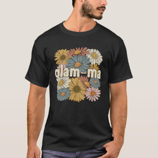 Camiseta Groovy Glam Ma Grandmother Flowers Glam Ma Grandma