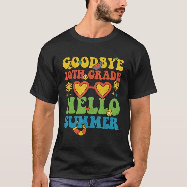 Camiseta Groovy Goodbye 10th Grade Hello Summer Last Day Of (Frente)