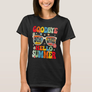 Camiseta Groovy Goodbye 9º ano de graduação Hello Summer K