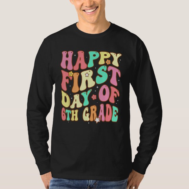 Camiseta Groovy Happy First Day of 6th Grade Welcome Back t (Frente)