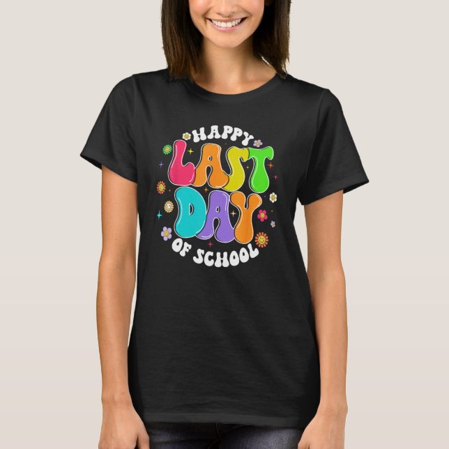 Camiseta Groovy Happy Last Day of School Teacher Student Gr (Frente)