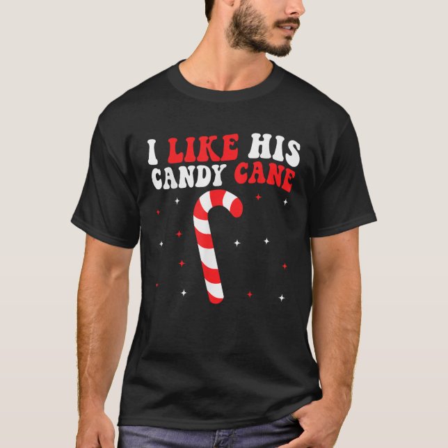 Camiseta Groovy I Like His Candy Cane Christmas Matching Co (Frente)