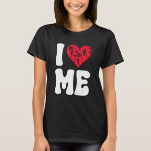 Camiseta Groovy I Love Me Peace Heart