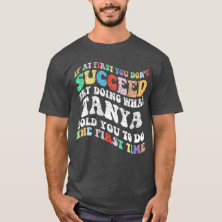 Camiseta Groovy if At First You Dont Succeedry Doing Whatan