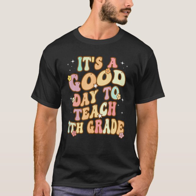 Camiseta Groovy It s a Good Day to Teach 7th Grade Teaching (Frente)